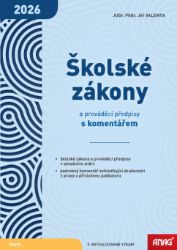 Školské zákony a prováděcí předpisy s komentářem 2026 Školské zákony a prováděcí předpisy s komentářem 2026