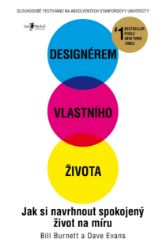 Designérem vlastního života Designérem vlastního života
