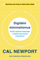 Digitální minimalismus - Cal Newport - Trénink mozku a paměti, sebezdokonalování Digitální minimalismus