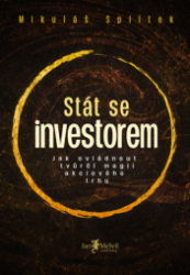 Stát se investorem - Mikuláš Splítek - Mezinárodní vztahy Stát se investorem