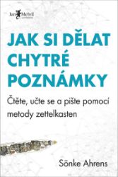 Jak si dělat chytré poznámky Jak si dělat chytré poznámky