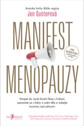 Manifest menopauzy - Jen Gunter - Výživa a zdravý životní styl Manifest menopauzy