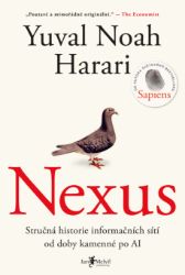 Nexus - Yuval Noah Harari - Počítače a internet Nexus