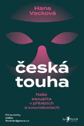 Česká touha - Hana Vacková - Sexualita partnerů Česká touha