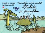 Přátelé z pravěku - Pravěk ve slavném komiksu pro děti Přátelé z pravěku - Pravěk ve slavném komiksu pro děti