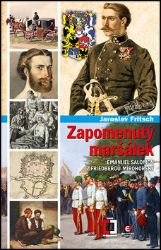 Zapomenutý maršálek Emanuel Salomon z Friedbergů-Mírohorský