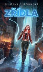 Zřídla - Kristýna Sněgoňová - Česká a slovenská fantasy Zřídla