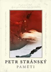 Paměti - Petr Stránský - Biografie a autobiografie Paměti