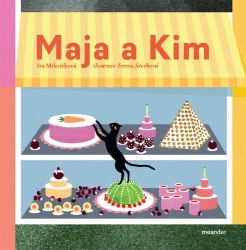 Maja a Kim - Iva Mrkvičková - Pohádky pro děti Maja a Kim