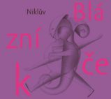 Niklův Blázníček - Petr Nikl - Česká a slovenská beletrie Niklův Blázníček