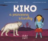 Kiko a princezna z tundry - Markéta Pilátová - Dobrodružné knihy pro děti Kiko a princezna z tundry