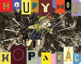 Houpy hou a hop a bác! - Jiří Franta,David Böhm - Leporela pro nejmenší Houpy hou a hop a bác!