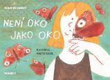 Není oko jako oko - Ivona Březinová - Leporela pro děti Není oko jako oko