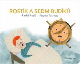 Rostík a sedm budíků - Radek Malý - Leporela pro nejmenší Rostík a sedm budíků