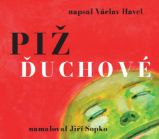Pižďuchové - Václav Havel - Pohádky pro děti Pižďuchové