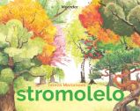 Stromolelo - Tereza Marianová - Leporela pro děti Stromolelo