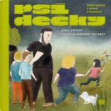 Psí dečky - Jana Jašová - Dobrodružné knihy pro děti Psí dečky