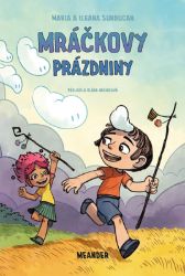 Mráčkovy prázdniny - Maria Surducan - Komiksy pro děti Mráčkovy prázdniny