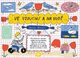 Ve vzduchu a na vodě - Ivan Binar - Leporela pro děti Ve vzduchu a na vodě