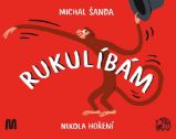 Rukulíbám - Michal Šanda - Leporela pro děti Rukulíbám