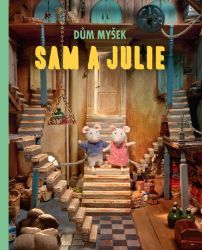 Dům myšek - Sam a Julie Dům myšek - Sam a Julie
