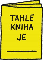 Tahle kniha je... - Anežka Minaříková - Kouzelné čtení a ALBI tužka Tahle kniha je...
