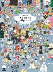 Ke startu připravit! - Przemyslaw Liput - Beletrie pro děti a mládež Ke startu připravit!