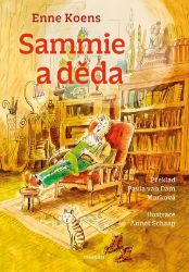 Sammie a děda - Dobrodružné knihy pro děti Sammie a děda