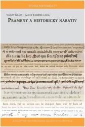 Prameny a historický narativ - Václav Drška - Úvahy, eseje, fejetony Prameny a historický narativ