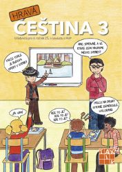 Hravá čeština 3 - učebnice Hravá čeština 3 - učebnice