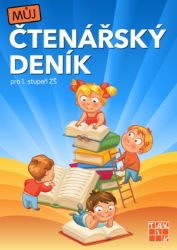 Můj čtenářský deník pro 1. stupeň - Adriena Binková - Český jazyk pro 1. stupeň ZŠ Můj čtenářský deník pro 1. stupeň