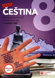 Hravá čeština 8 - učebnice - Michaela Křivancová,Marie Fišerová,Veronika Mrázková,Anita Báchorová,Andrea Pavlíčková,Jitka Aberlová,Petra Pešková,Tomáš Veber,Alice Kuhn-Gaberová,Gabriela Hudecová,Pavel Jirsa - 8. třída Hravá čeština 8 - učebnice