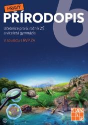 Hravý přírodopis 6 - učebnice - Jana Váchová,Denisa Seidlová,Hana Žídková,Kateřina Zimplová,Kateřina Šťovíčková,Meda Višňáková,Kateřina Knůrová - 6. třída Hravý přírodopis 6 - učebnice