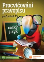 Procvičování pravopisu - ČJ pro 5. ročník