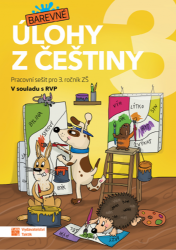 Barevné úlohy z češtiny pro 3. ročník - Jana Olžbutová - Český jazyk pro 3. třídu Barevné úlohy z češtiny pro 3. ročník