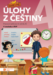 Barevné úlohy z češtiny pro 4. ročník - Jana Olžbutová - Český jazyk pro 4. třídu Barevné úlohy z češtiny pro 4. ročník