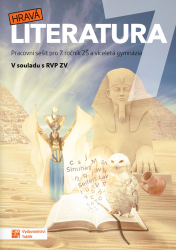 Hravá literatura 7 - pracovní sešit - Renata Krejčíková,Marie Fišerová,Jolana Řapková,Ilona Skolilová,Tereza Friedl,Zdeňka Havlíčková,Zuzana Medveďová - 7. třída Hravá literatura 7 - pracovní sešit