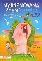 Vyjmenovaná čtení o ledasčem - Jan-Michal Mleziva - Český jazyk pro 1. stupeň ZŠ Vyjmenovaná čtení o ledasčem