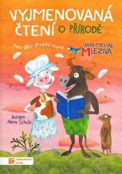 Vyjmenovaná čtení o přírodě - Jan-Michal Mleziva - Český jazyk pro 2. třídu Vyjmenovaná čtení o přírodě