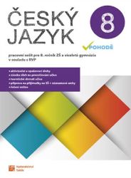 Český jazyk v pohodě 8 – pracovní sešit - Gabriela Hudecová,Alena Telenská,Andrea Pavlíčková,Kateřina Mlejnková,Kateřina Štrpková - 8. třída Český jazyk v pohodě 8 - pracovní sešit