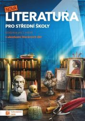 Nová literatura pro 1. ročník SŠ - učebnice - Petra Vondrová,Eva Talpová,Martin Bořkovec,Eva Jiřičková,Veronika Mazalová,Jiří Okrouhlý,Zdeňka Sobolová,Eva Frnková,Helena Hůlová,Kateřina Štrpková - Literatura, čítanky Nová literatura 1 - učebnice