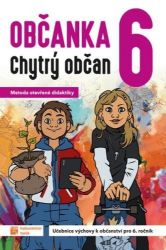 Občanka 6 - Chytrý občan - Učebnice Občanka 6 - Chytrý občan - Učebnice