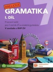 Anglická gramatika 7 - 1. díl Anglická gramatika 7 - 1. díl