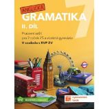 Anglická gramatika 7 - 2. díl - Anglická gramatika a slovní zásoba Anglická gramatika 7.2