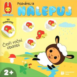 Poznávej a nalepuj - Čtyři roční období - Samolepkové knihy pro děti Poznávej a nalepuj - Čtyři roční období