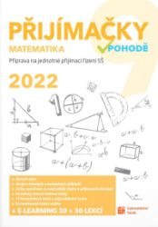 Přijímačky 9 - matematika 2022 - Robert Weinlich,Lenka Švehlíková,Blanka Matasová,Kamil Šrubař,Marcela Šefcová,Lada Kuklová,Tomáš Graja - Přijímací zkoušky na víceletá gymnázia Přijímačky 9 - matematika 2022