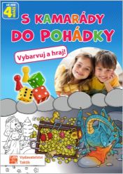 Stolní hra - S kamarády do pohádky - Dětské hry S kamarády do pohádky - Vybarvuj a hraj!