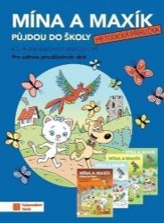 Mína a Maxík půjdou do školy 1-4 - metodická příručka - Jana Hlavová - Knihy pro předškoláky Mína a Maxík půjdou do školy metodická příručka