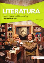 Literatura - pracovní učebnice pro SOU s maturitou - Kateřina Štrpková,Eva Jiřičková - Literatura, čítanky Literatura - pracovní učebnice pro SOU s maturitou