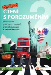 Čtení s porozuměním 2 – Angličtina - pracovní sešit pro 6. nebo 7. ročník ZŠ a víceletá gy